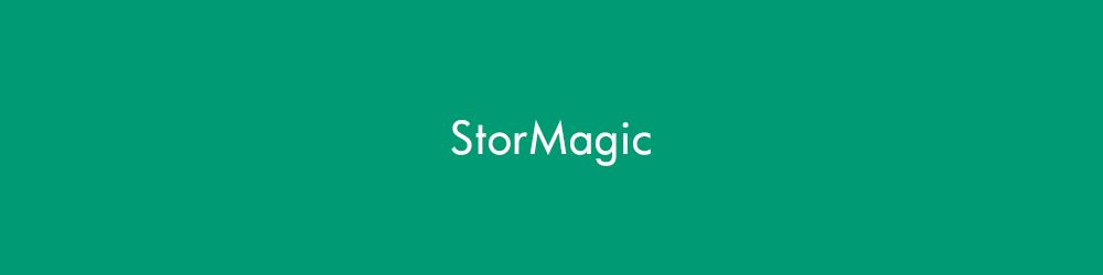 StorMagic SMART STORAGE MADE SIMPLE